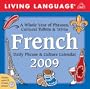 Living Language� French: 2009 Day-to-Day Calendar