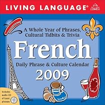 Living Language® French: 2009 Day-to-Day Calendar