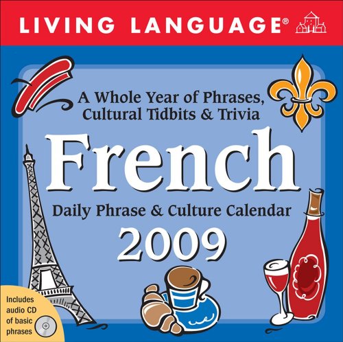 Living Language® French: 2009 Day-to-Day Calendar by LLC Andrews McMeel Publishing