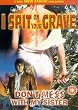 I Spit on Your Grave/Don't Mess With My Sister [DVD]
