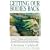 Getting Our Bodies Back: Recovery, Healing and Transformation Through Body-centered Psychotherapy