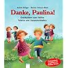 Danke, Paulina!: Geschichten vom Helfen, Trösten und Zusammenhalten Danke, Paulina!: Geschichten vom Helfen, Trösten und Zusammenhalten