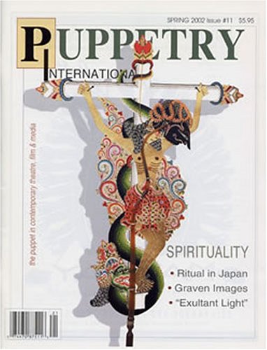 Puppetry International: the Puppet in Contemporary Theatre F