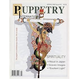 Puppetry International: the Puppet in Contemporary Theatre F by