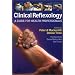 Clinical Reflexology: A Guide for Health Professionals