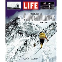 LIFE: The Greatest Adventures of All Time
