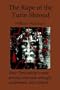 The Rape of the Turin Shroud