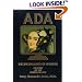 Ada, the Enchantress of Numbers: Prophet of the Computer Age