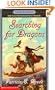 Searching for Dragons