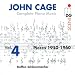 John Cage: Complete Piano Music, Vol. 4 (Pieces 1950-1960)