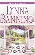 The Wedding Cake War (Harlequin Historical Series)