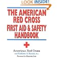 The American Red Cross First Aid and Safety Handbook by American Red Cross and Kathleen A. Handal