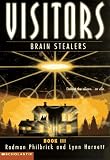 Brain Stealers (Visitors Book , No 3)