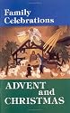 Family Celebrations: Advent and Christmas (Advent/Christmas)