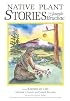 Native Plant Stories