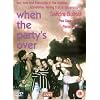 When the Party's Over [DVD]