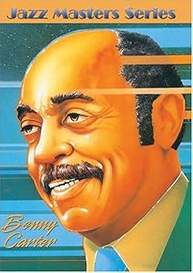 Jazz Masters Series - Benny Carter