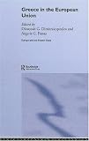 Greece in the European Union (Europe and the Nation State, 2)