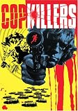 Cop Killers - B000C6NP6S