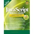 Javascript Training Course: A Desktop Seminar From Allen Wyke and Jason D. Gilliam, The