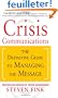 Crisis Communications: The Definitive Guide to Manageing the Message
