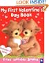 My First Valentine's Day Book (First Holiday Books)