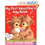 My First Valentine's Day Book (First Holiday Books)