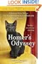 Homer's Odyssey: A Fearless Feline Tale, or How I Learned about Love and Life with a Blind Wonder Cat