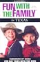 Fun with the Family in Texas: Hundreds of Ideas for Day Trips with the Kids