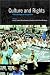 Culture and Rights: Anthropological Perspectives (Contemporary Middle East)