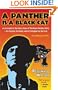 A Panther is a Black Cat: An Account of the Early Years of The Black Panther Party - Its Origins, Its Goals, and Its Struggle for Survival