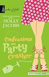 Confessions Of A Party Crasher (Harlequin Signature Select)