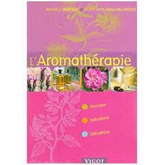 L'Aromath�rapie : Principes, Indications, Utilisations