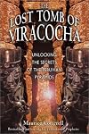 The Lost Tomb of Viracocha: Unlocking the Secrets of the Peruvian Pyramids