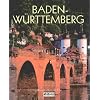Baden-W�rttemberg. Sonderausgabe. Dreisprachige Ausgabe: deutsch - englisch - franz�sisch