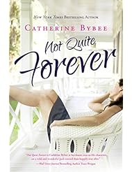 eBooks: Not Quite Forever (Not Quite series) - Montlake Romance