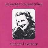 Lebendige Vergangenheit: Marjorie Lawrence