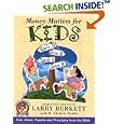 Money Matters for Kids (Burkett, Larry. Money Matters for Kids.)