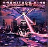 Magnitude 9 -  Decoding the Soul