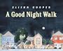 A Good Night Walk