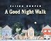 A Good Night Walk