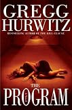 The Program : A Novel (Hurwitz, Gregg)