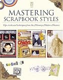 Mastering Scrapbook Styles (Memory Makers)