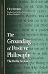 The Grounding of Positive Philosophy: The Berlin Lectures (Suny Series in Contemporary Continental Philosophy, Suny Series in Hegelian Studies)