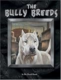 Bully Breeds (Kennel Club Classic)