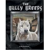 The Bully Breeds (Kennel Club Classics)