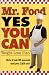 Mr. Food Yes You Can: Weight Loss Plan : How I Lost 35 Pounds and You Can Too! by Art Ginsburg ISBN 0848724844