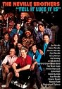The Neville Brothers & Friends - Tell It Like It Is