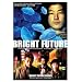 Bright Future