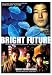 DVD : Bright Future